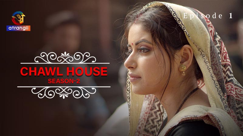 Chawl House | Season 02 | Episode 01